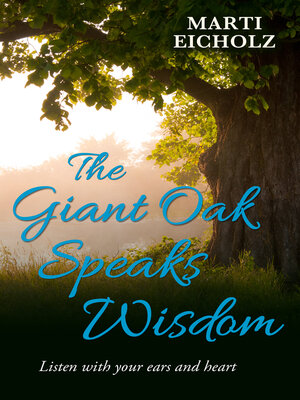 cover image of The Giant Oak Speaks Wisdom